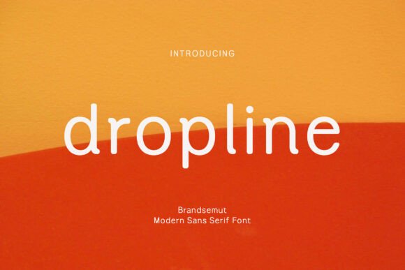 Dropline Typeface Review: A Modern Sans Serif for Digital Branding