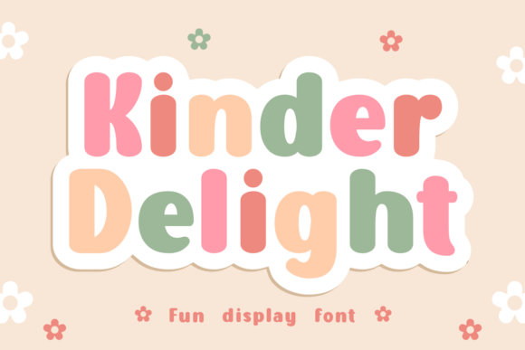 Kinder Delight: The Perfect Display Font for Handmade Labels and Invitations